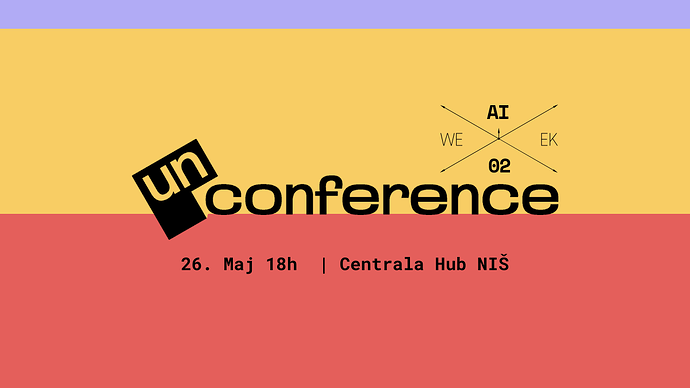 Unconference - AI WEEK